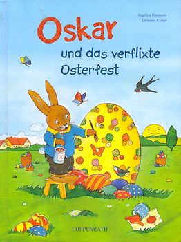 Oskar und das verflixte Osterfest