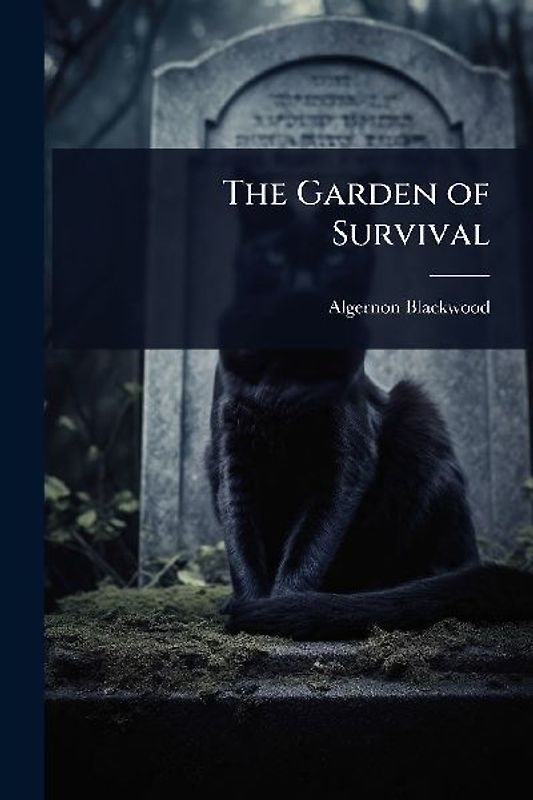 The Garden of Survival