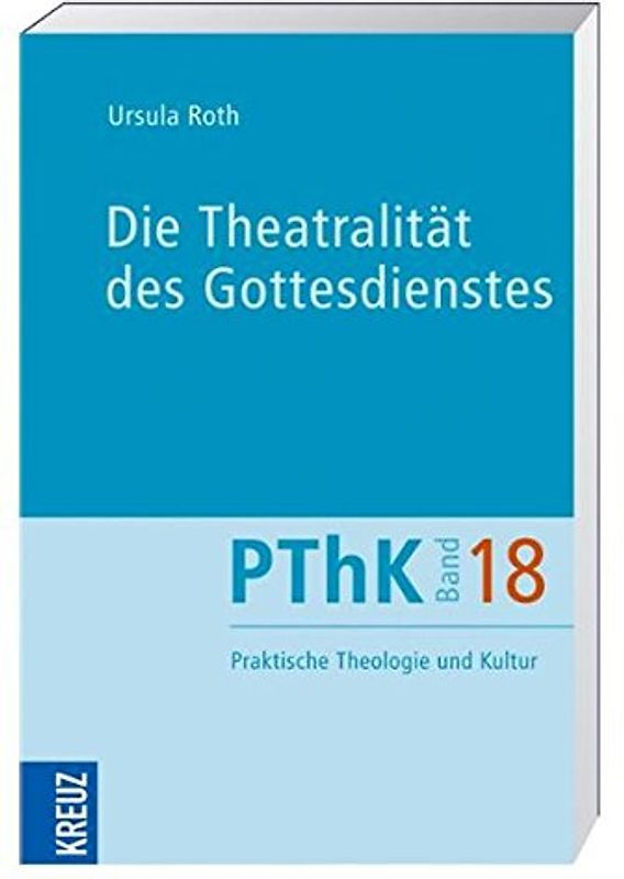 Die Theatralität des Gottesdienstes