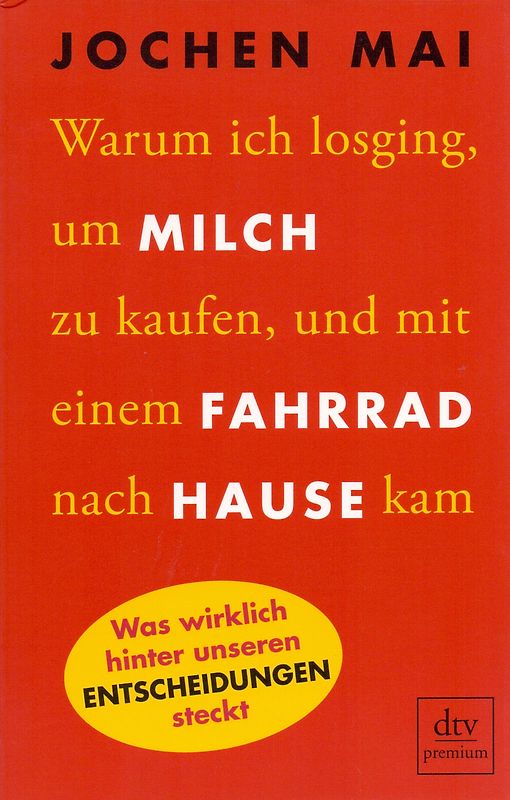 Warum ich losging, um Milch zu kaufen, und mit einem Fahrrad nach Hause kam