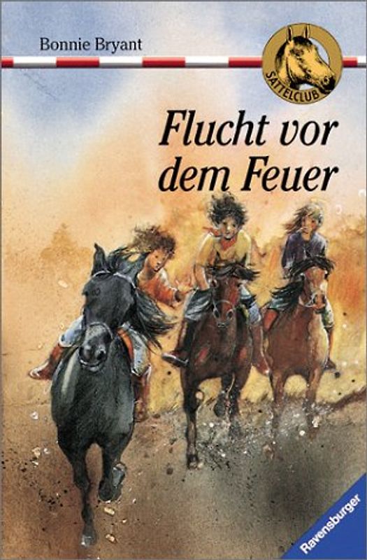 Sattelclub / Flucht vor dem Feuer