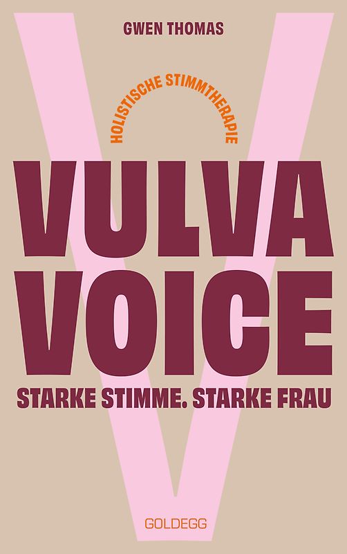 Vulva Voice. Starke Stimme. Starke Frau