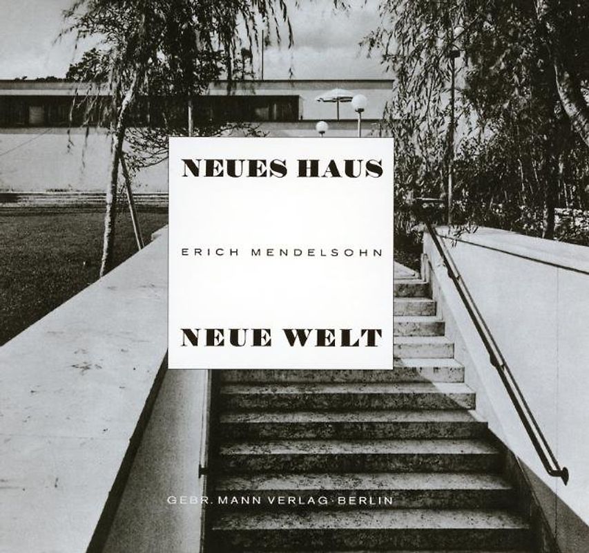 Neues Haus - Neue Welt