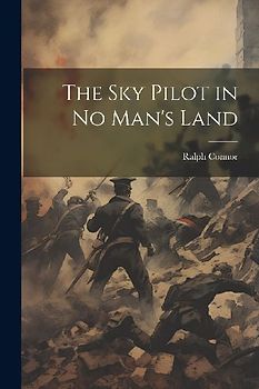The sky Pilot in no Man's Land