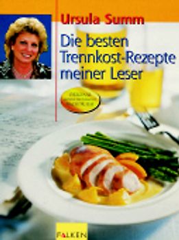 Die besten Trennkost-Rezepte - Leser