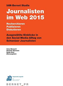 IAM-Bernet Studie Journalisten im Web 2015