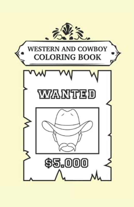 Western and Cowboy Coloring Book: Cowboys und Wilder Westen Malbuch 44 Seiten, Größe 13.97 x 21.59 cm (DIN A5)