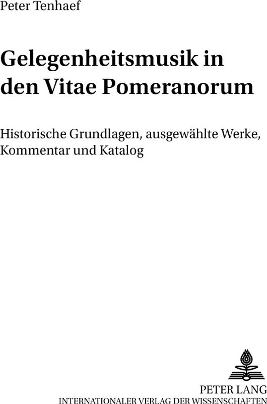 Gelegenheitsmusik in den «Vitae Pomeranorum»