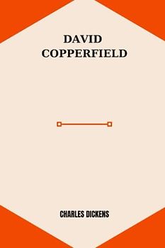 david copperfield by Charles Dickens