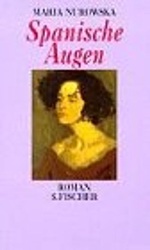 Spanische Augen. Roman