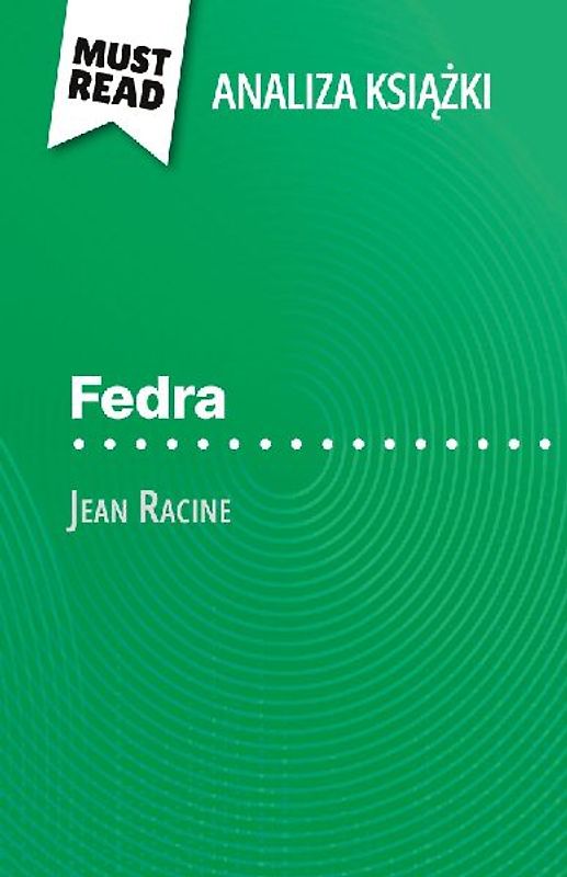 Fedra ksi¿¿ka Jean Racine (Analiza ksi¿¿ki)