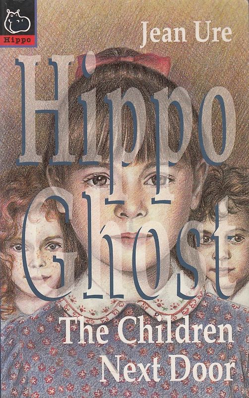 Hippo Ghost: The Children Next Door - Jean Ure [Paperback]