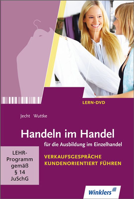 Handeln im Handel - für die Ausbildung im Einzelhandel - Verkaufsgespräche kundenorientiert führen DVD