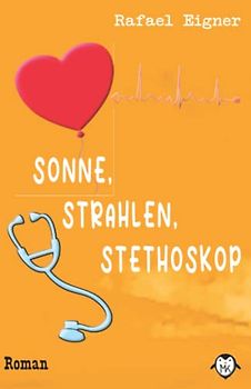 Sonne, Strahlen, Stethoskop: (Dr. Benny Brandstätter)