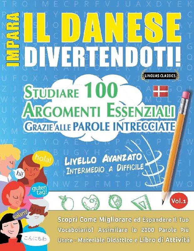 IMPARA IL DANESE DIVERTENDOTI! - LIVELLO AVANZATO