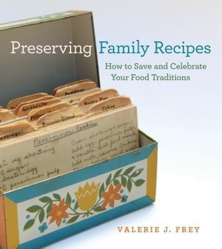 Preserving Family Recipes