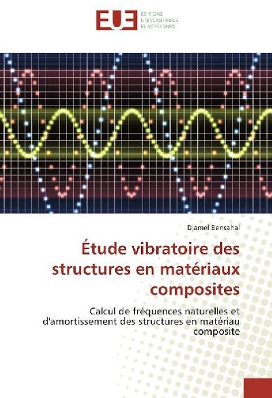 Étude vibratoire des structures en matériaux composites