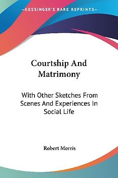 Courtship And Matrimony