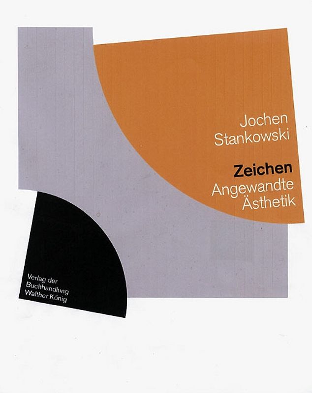 Jochen Stankowski. Zeichen. Angewandte Ästhetik