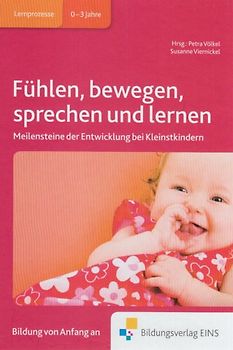 Fühlen, bewegen, sprechen und lernen