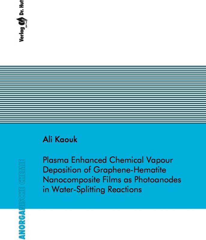 Plasma Enhanced Chemical Vapour Deposition of Graphene-Hematite Nanocomposite Films as Photoanodes in Water-Splitting Reactions