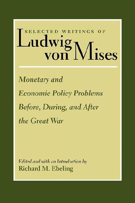 Monetary and Economic Policy Problems Before, During, and After the Great War