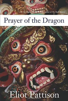 Prayer of the Dragon - Pattison, Eliot