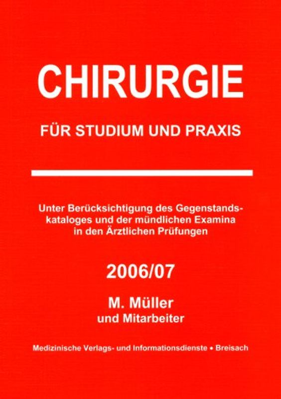 Chirurgie für Studium und Praxis - 2006/07