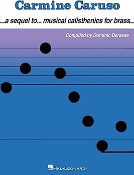 Carmine Caruso: A Sequel To... Musical Calisthenics for Brass