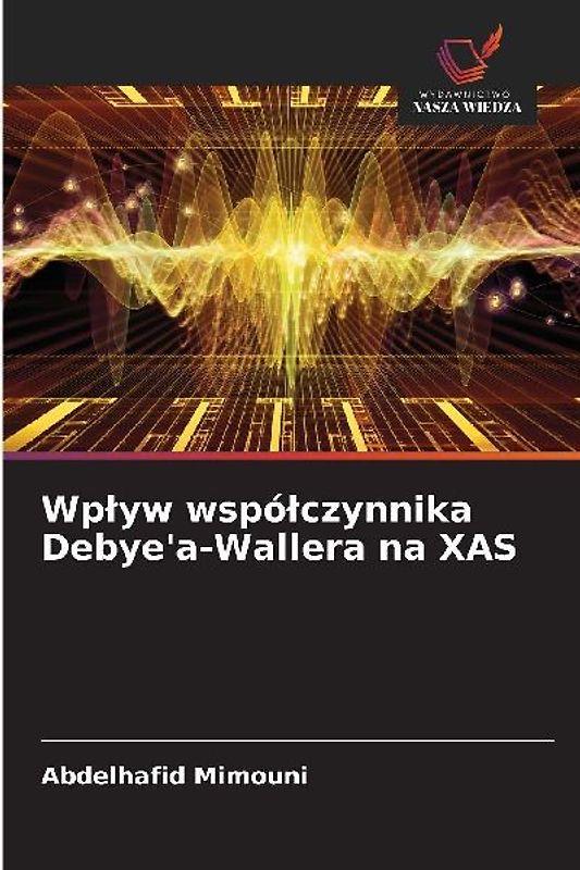 Wp¿yw wspó¿czynnika Debye'a-Wallera na XAS