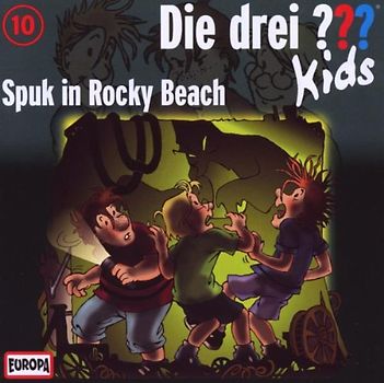Die Drei ??? Kids - 010/Spuk in Rocky Beach