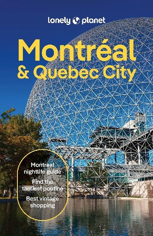 Lonely Planet Montreal & Quebec City