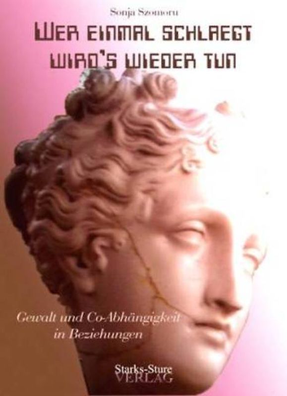 Wer einmal schlägt, wird's wieder tun