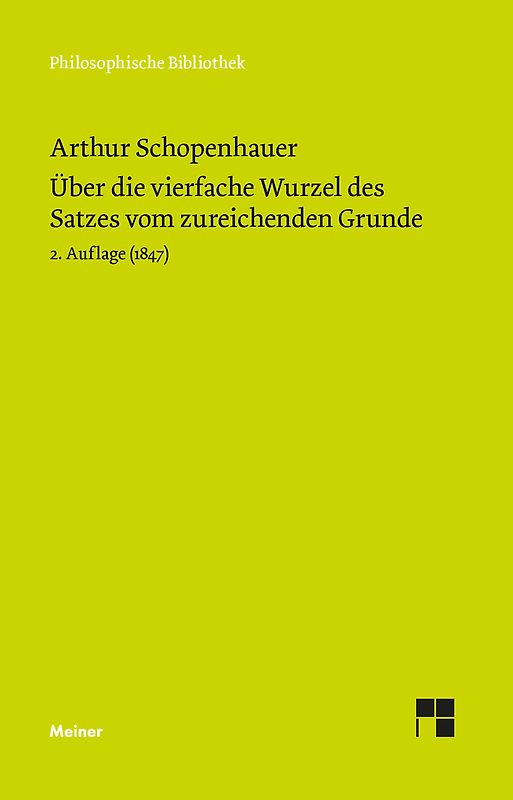 Über die vierfache Wurzel des Satzes vom zureichenden Grunde