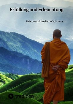 Erfüllung und Erleuchtung