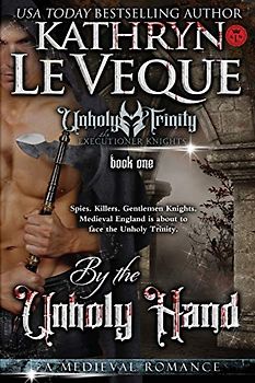 By The Unholy Hand (The Executioner Knights, Band 1)
