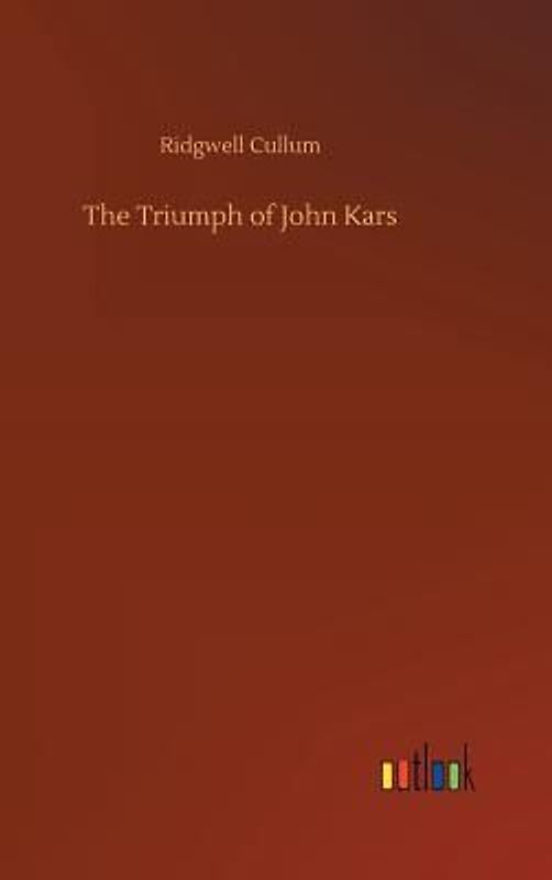 The Triumph of John Kars