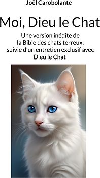Moi, Dieu le Chat