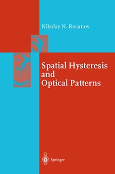 Spatial Hysteresis and Optical Patterns