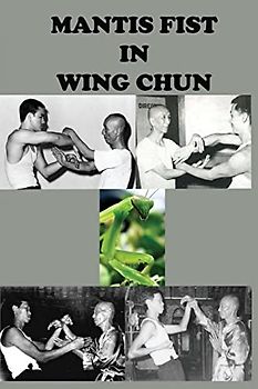 Mantis fist in Wing Chun
