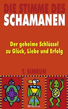 Die Stimme des Schamanen