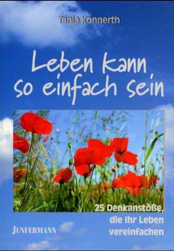 Leben kann so einfach sein