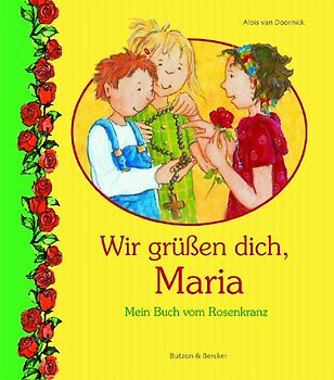 Wir grüßen dich, Maria