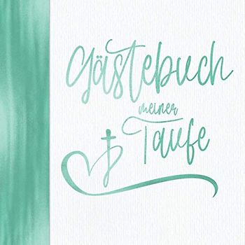 Gästebuch meiner Taufe: Mint für Jungen I Vintage Kirche Taube Fisch Kreuz I Geschenkidee und Dekoration zur Konfirmation für Jungs I Sprüche, Wünsche, Geschenkeliste, Danksagung, Konfirmationsspruch
