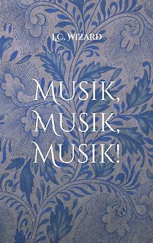 Musik, Musik, Musik!