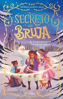 El Campamento de Hechicería / Witchcraft Camp