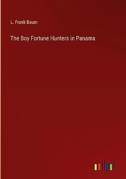 The Boy Fortune Hunters in Panama