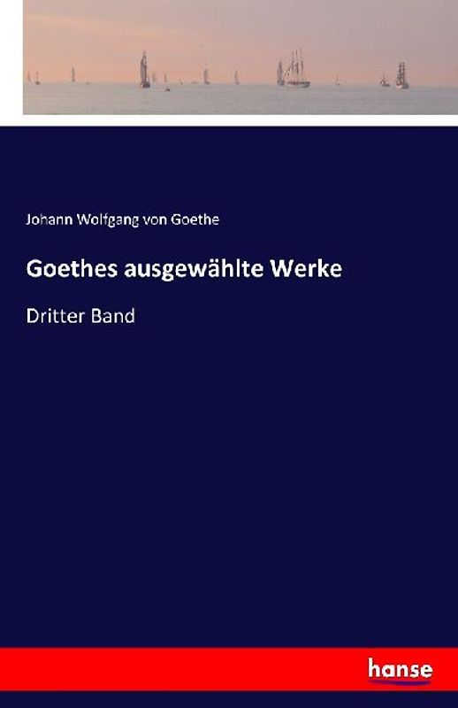 Goethes ausgewählte Werke