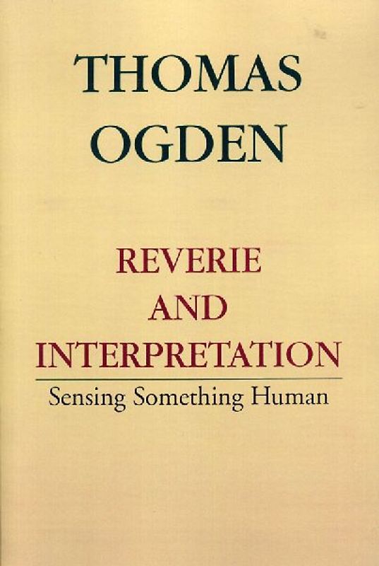 Reverie and Interpretation