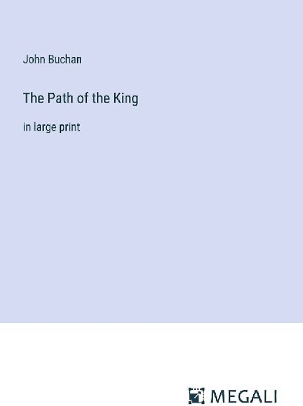 The Path of the King